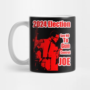 2024 Election Red Feb Hero Say No To Gun Control Joe Mug